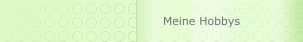 Meine Hobbys